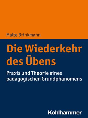 cover image of Die Wiederkehr des Übens